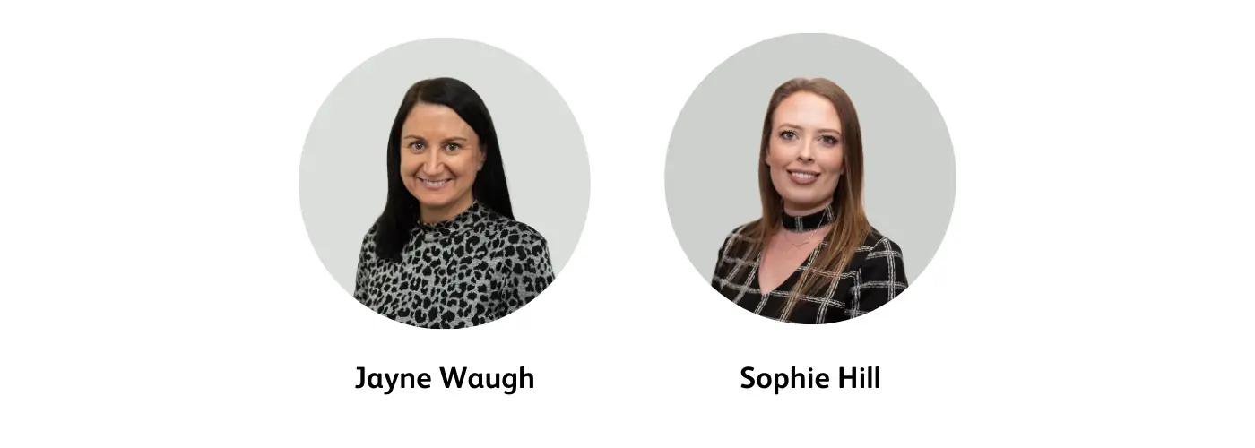 Jayne Waugh and Sophie Hill